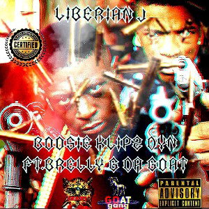 Boosie Klipz Ft.Liberian J & Brelly G Da Goat 
