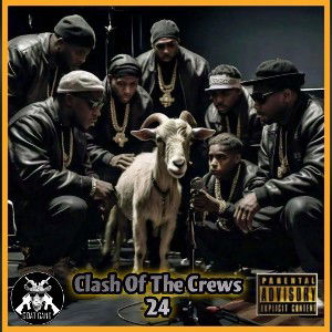  Goat Gang 2024 Crew Clash Cypher 