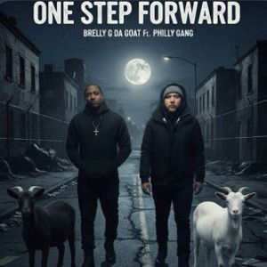 One Step Forward Ft.Philly Gang 