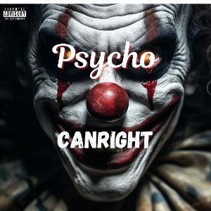 Canright - Psycho (Official Audio)