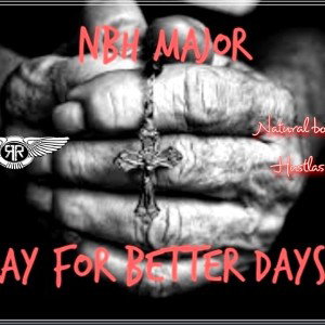 Prayforbetterdays