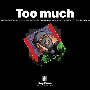 Too much 