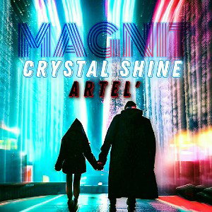 MAGNIT - CRYSTAL SHINE & ARTEL’