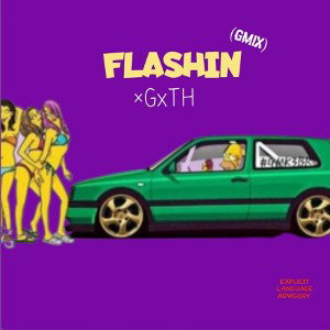 FLASHIN(GMIX)×GxTH
