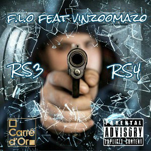 F.L.O feat Vinzoomazo _ RS3 / RS4 