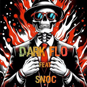 F.L.O feat sNOc _ Dark 