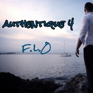 F.L.O officiel - Authentique 4 