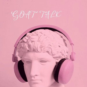 GOAT TALK
