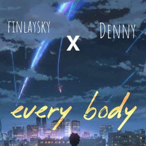 Finlaysky x Denny _-_ Every body MP3