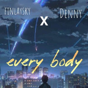 Finlaysky x Denny _-_ Every body MP3