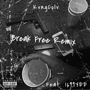 Break Free Remix (Feat. 1699YDD