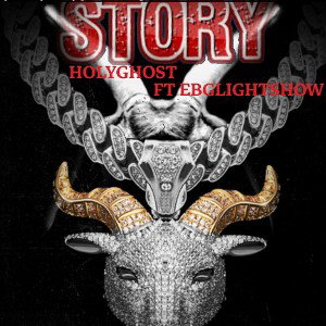 My_Story_Holyghost ft_EBGlightshow