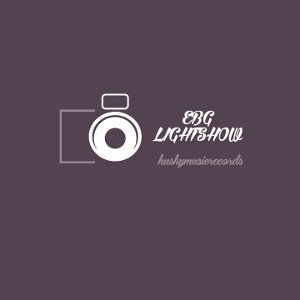 EBG Lightshow - give me a sign featuring CHICAGOBULLY 