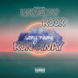 RUN AWAY- ROOK FT EBG LIGHTSHOW