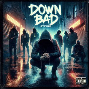 down bad Cypher 