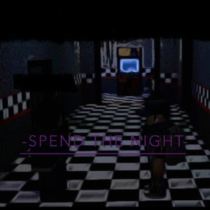  SPEND THE NIGHT!!! (ft PikkLedYEETz And gatethegreat)