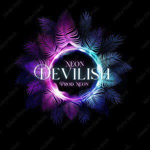 Neon - Devilish (Prod. Neon)