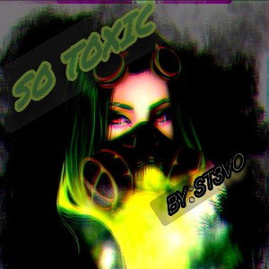 So ToXiC