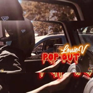 Louie V • Pop Out ( Offical Music Video )