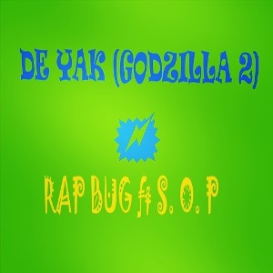 Rap Bug Ft SOP_Godzilla