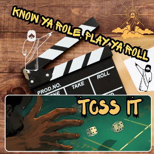 know ya role, play ya roll 