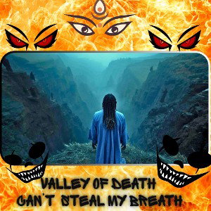 VALLEY OF DEATH 