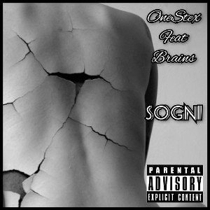 OneStex - Sogni Feat Brains
