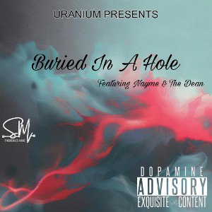 Buried Ft The Dean & Nayme