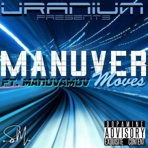Manuver Moves Ft Manuvamuv