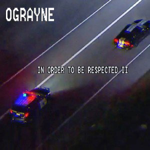 OGRAYNE - WHAT...