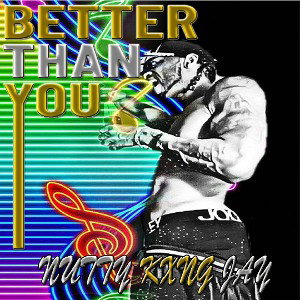 BETTER THAN YOU