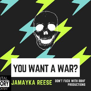 You Want a War?