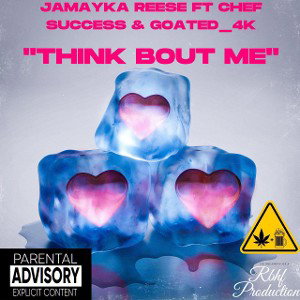 Think Bout Me(Ft.Chef Success)