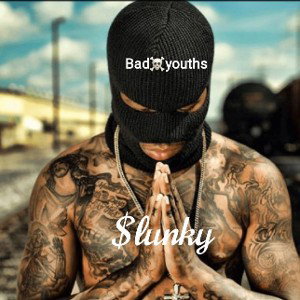 $lunky_-_Bad youths☠️