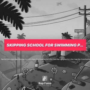 Skipping School For Swimming Pools