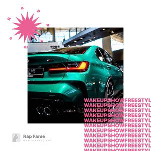 Wake up show freestyle 