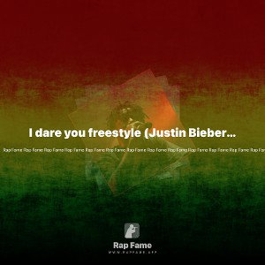 I dare you freestyle (Justin Bieber diss)   