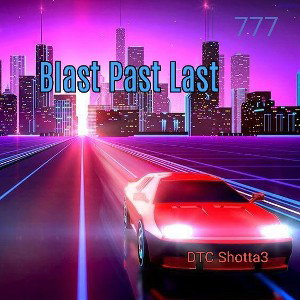Blast Past Last (BPL)