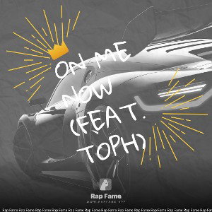 On Me Now (Feat. ThatDudeToph)