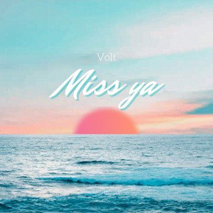 Volt - Miss Ya
