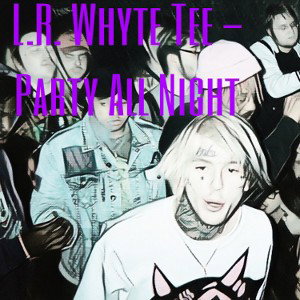 L.R. Whyte Tee - Party All Night 