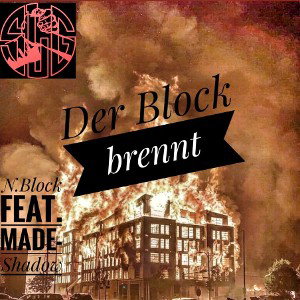 Der Block Brennt N-Block×Made Shadow-SLG