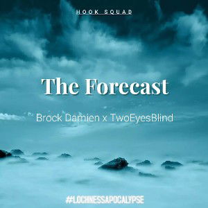 Brock Damien - The Forecast ft. TwoEyesBlind