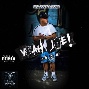 Yeah Joe FREESTYLE W/bonus track