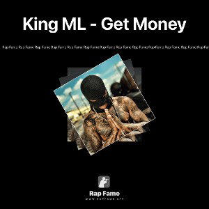 King ML - Get Money