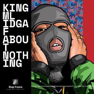 King ML IDGAF ABOUT NOTHING