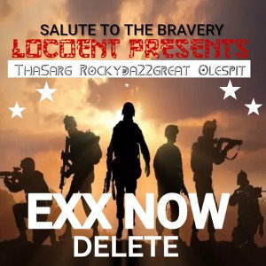 EX NOW DELETE Ft @olespit @rockyda22great