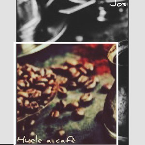 Jos - Huele a café 
