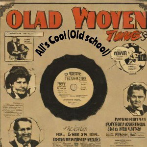 All's Cool (Old School)