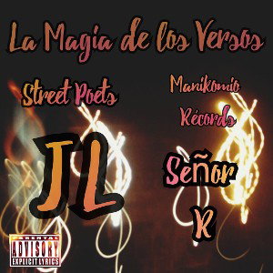 - La Magia de los Versos - J L x Señor R -